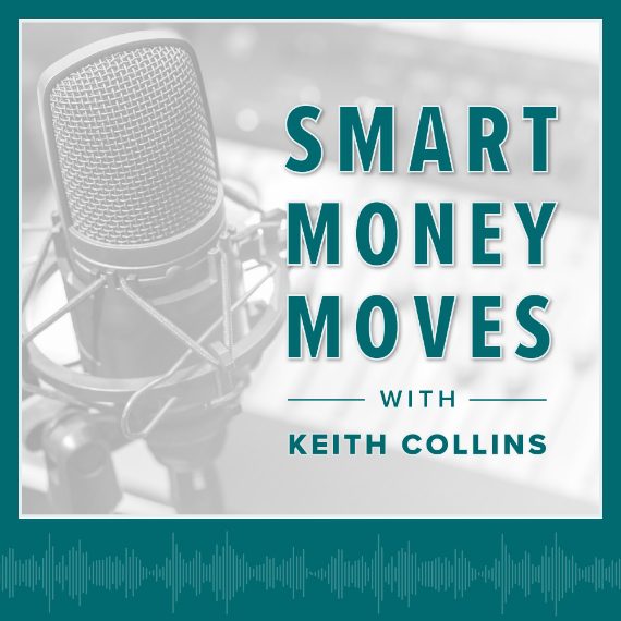 Smart Money Moves with Keith Collins Podcast logo